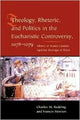 Book cover of: Theology, Rhetoric, and Politics in the Eucharistic Controversy, 1078-1079. By: Charles Radding
