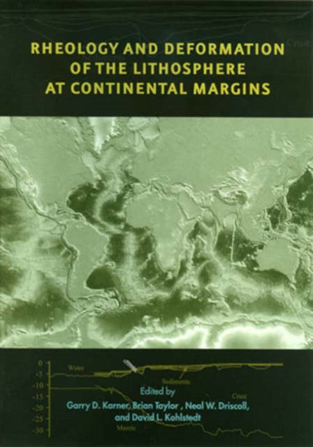 Book cover of: Rheology and Deformation of the Lithosphere at Continental Margins