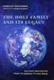 Book cover of: Holy Family and Its Legacy. By: Albrecht Koschorke