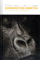 Book cover of: Conservation Genetics in the Age of Genomics. By: George Amato
