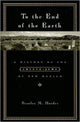 Book cover of: To the End of the Earth. By: Stanley M. Hordes