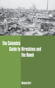 Book cover of: Columbia Guide to Hiroshima and the Bomb. By: Michael Kort