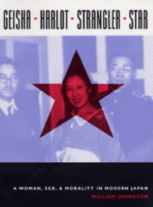 Geisha, Harlot, Strangler, Star