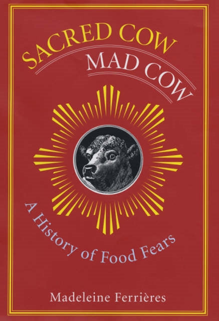 Book cover of: Sacred Cow, Mad Cow