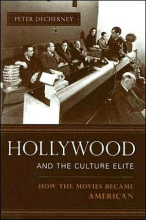 Hollywood and the Culture Elite