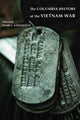 Book cover of: Columbia History of the Vietnam War