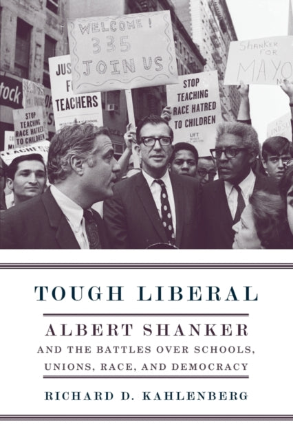 Book cover of: Tough Liberal. By: Richard D. Kahlenberg