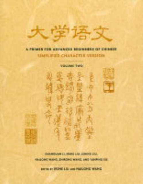 Book cover of: Primer for Advanced Beginners of Chinese. By: Duanduan Li