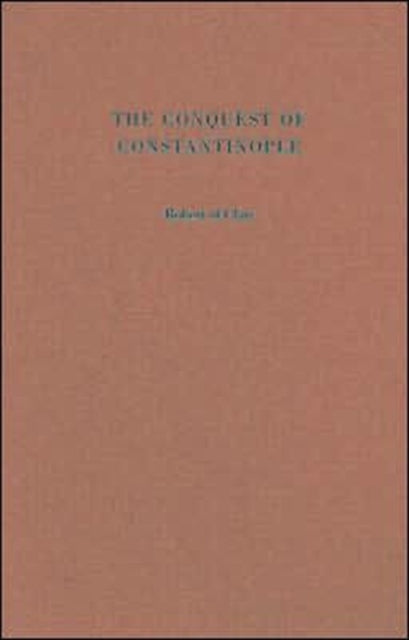 Book cover of: Conquest of Constantinople