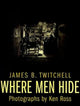 Book cover of: Where Men Hide