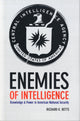 Book cover of: Enemies of Intelligence. By: Richard K. Betts