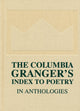 Book cover of: Columbia Granger's Index to Poetry in Anthologies. By: Tessa Kale