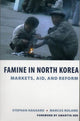 Book cover of: Famine in North Korea. By: Stephan Haggard
