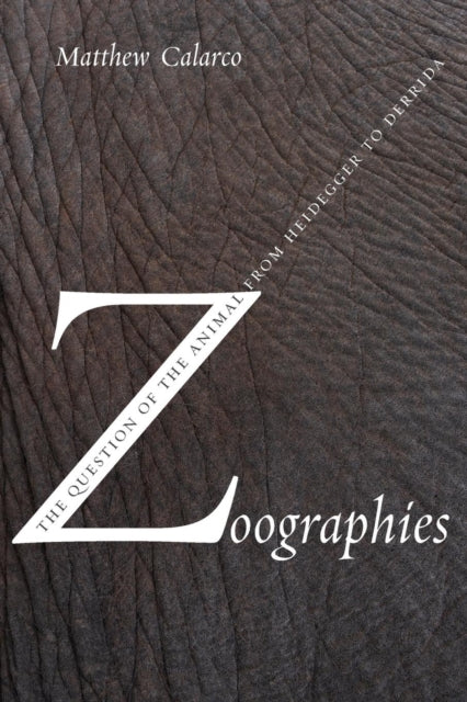 Book cover of: Zoographies. By: Matthew Calarco