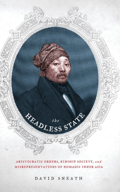 Book cover of: Headless State. By: David Sneath