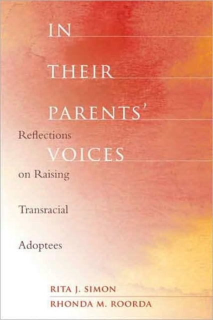 Book cover of: In Their Parents' Voices. By: Rita J. Simon, Simon, Rita James.