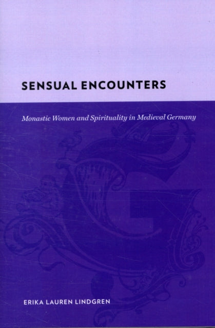 Book cover of: Sensual Encounters. By: Erika Lauren Lindgren