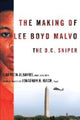 Book cover of: Making of Lee Boyd Malvo. By: Carmeta Albarus