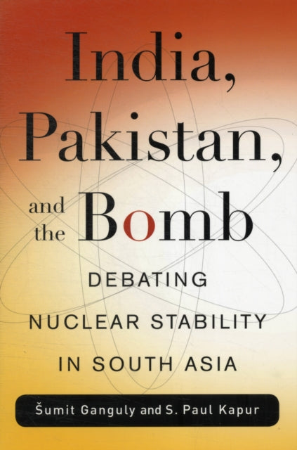 Book cover of: India, Pakistan, and the Bomb