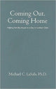 Book cover of: Coming Out, Coming Home. By: Michael C. LaSala