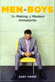 Book cover of: Men to Boys. By: Gary Cross