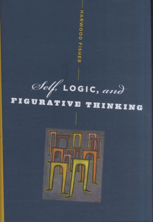 Self, Logic, and Figurative Thinking