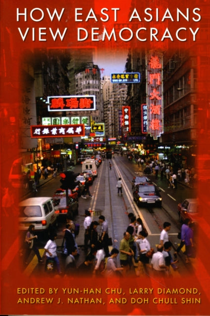 Book cover of: How East Asians View Democracy