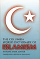 Book cover of: Columbia World Dictionary of Islamism