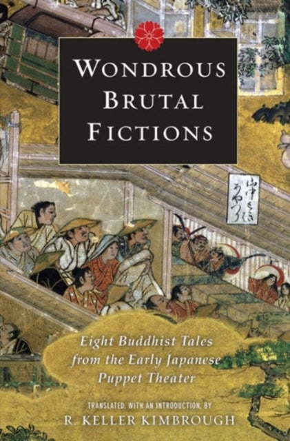 Book cover of: Wondrous Brutal Fictions. By: R. Keller Kimbrough
