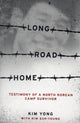 Book cover of: Long Road Home. By: Yong Kim
