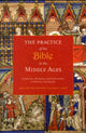 Book cover of: Practice of the Bible in the Middle Ages. By: Susan Boynton