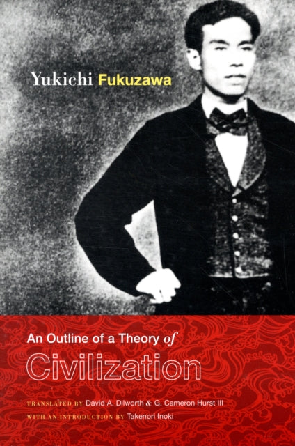 Book cover of: Outline of a Theory of Civilization. By: Fukuzawa, Yukichi
