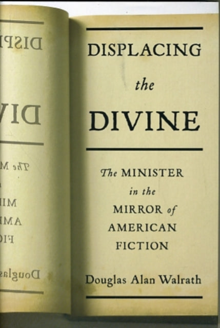 Book cover of: Displacing the Divine. By: Douglas Alan Walrath