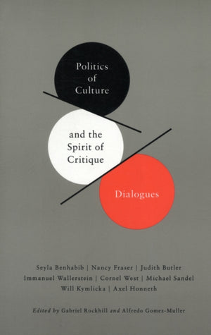 Politics of Culture and the Spirit of Critique