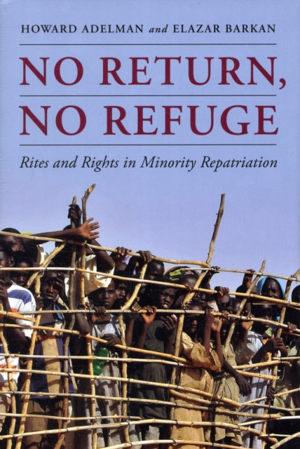 Book cover of: No Return, No Refuge. By: Howard Adelman