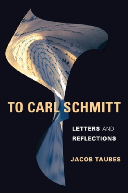 Book cover of: To Carl Schmitt
