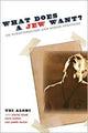Book cover of: What Does a Jew Want?. By: Udi Aloni