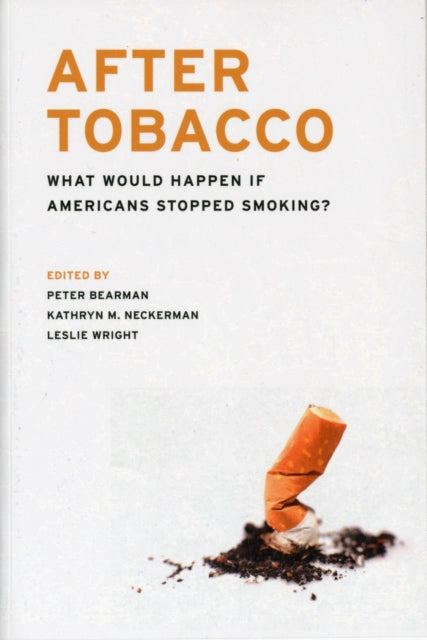 Book cover of: After Tobacco. By: Peter S. Bearman