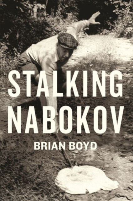 Book cover of: Stalking Nabokov. By: Brian Boyd