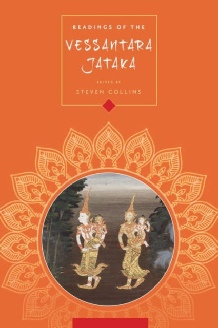 Book cover of: Readings of the Vessantara Jataka. By: Steven Collins