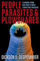 Book cover of: People, Parasites, and Plowshares. By: Dickson D. Despommier