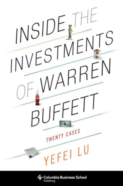 Book cover of: Inside the Investments of Warren Buffett. By: Yefei Lu
