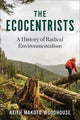 Book cover of: Ecocentrists. By: Keith Makoto Woodhouse