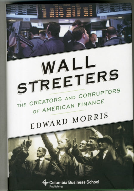 Book cover of: Wall Streeters. By: Edward L. Morris
