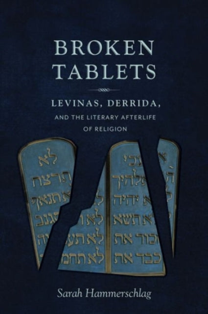 Book cover of: Broken Tablets. By: Sarah Hammerschlag
