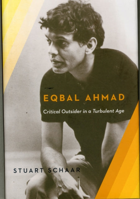 Book cover of: Eqbal Ahmad. By: Stuart Schaar