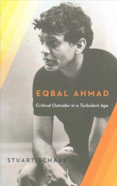 Book cover of: Eqbal Ahmad. By: Stuart Schaar
