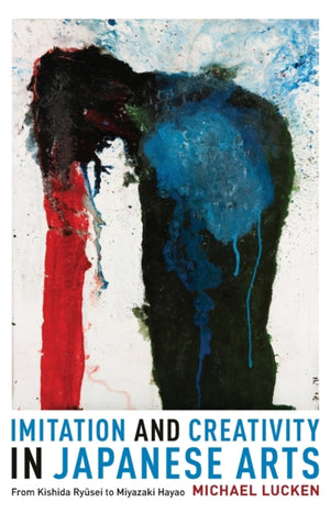 Imitation and Creativity in Japanese Arts