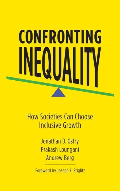 Book cover of: Confronting Inequality. By: Jonathan D. Ostry