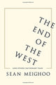 Book cover of: End of the West and Other Cautionary Tales. By: Sean Meighoo